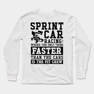 Sprint Car Dirt Track Racing Long Sleeve T-Shirt